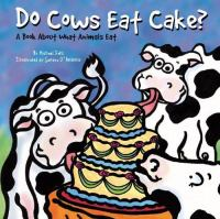 Do_cows_eat_cake_